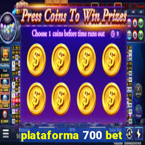 plataforma 700 bet